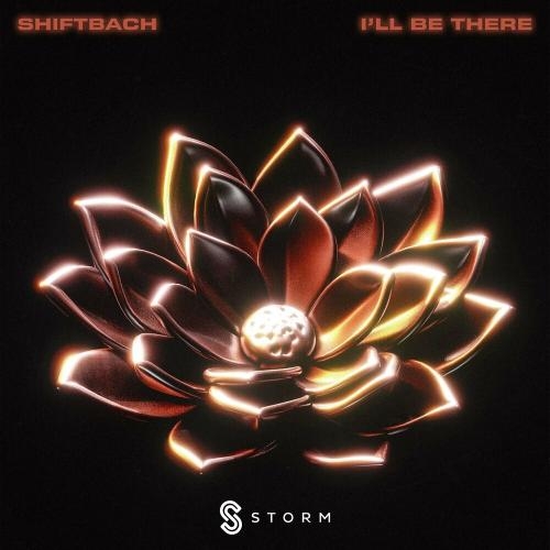 I'll Be There - Shiftbach