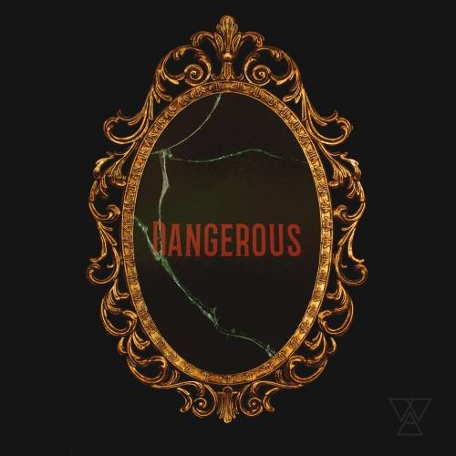 Dangerous - Welshly Arms