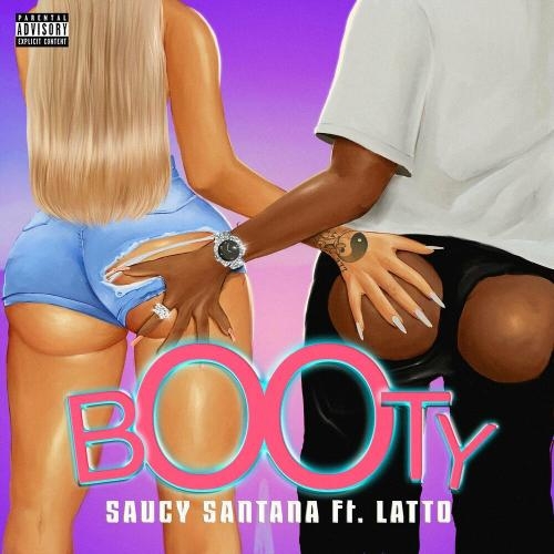 Booty - Saucy Santana feat. Latto