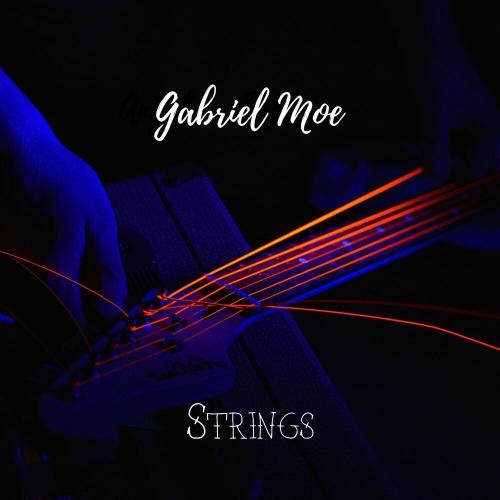 Strings - Gabriel Moe