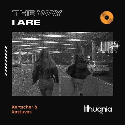 The Way I Are - Kertscher & Kastuvas