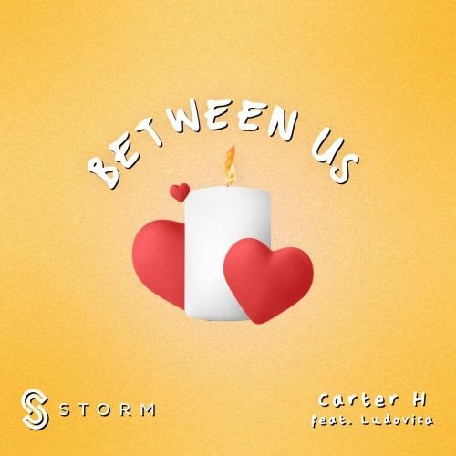 Between Us - Carter H & Ludovica