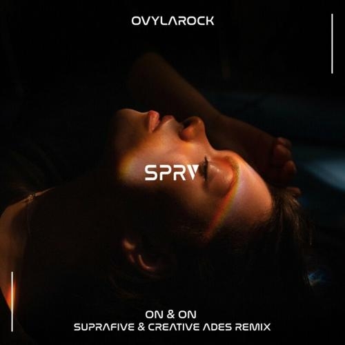 On and On (Remix) - Ovylarock feat. Suprafive x Creative Ades