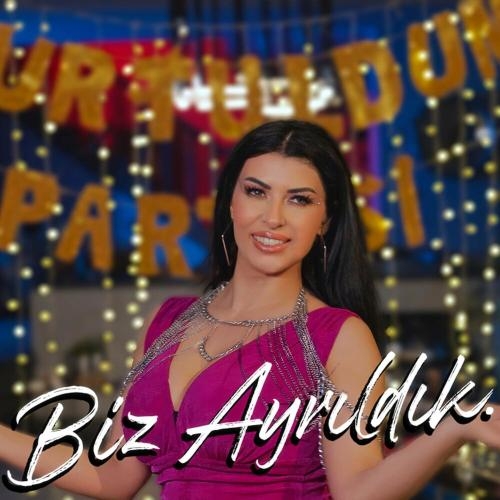 Biz Ayrıldık - Eylem Şahin