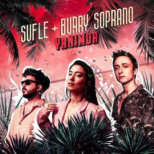 Yanımda - Sufle & BURRY SOPRANO