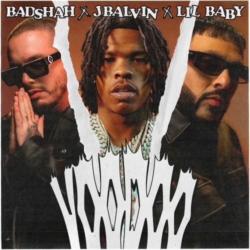 Voodoo - Badshah & J Balvin & Tainy feat. Lil Baby