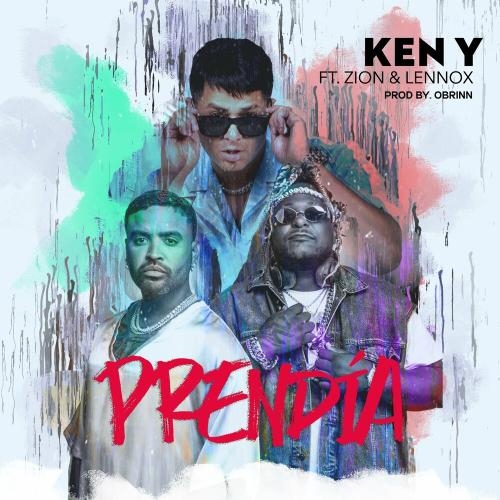 Prendia - Ken-y feat. Zion & Lennox