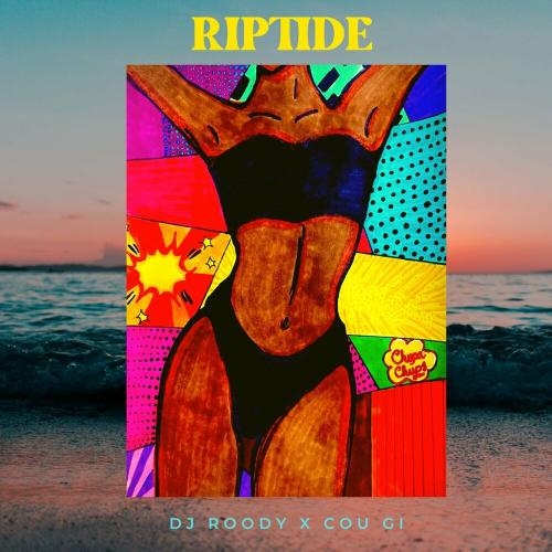 Riptide - DJ Roody & Cou Gi