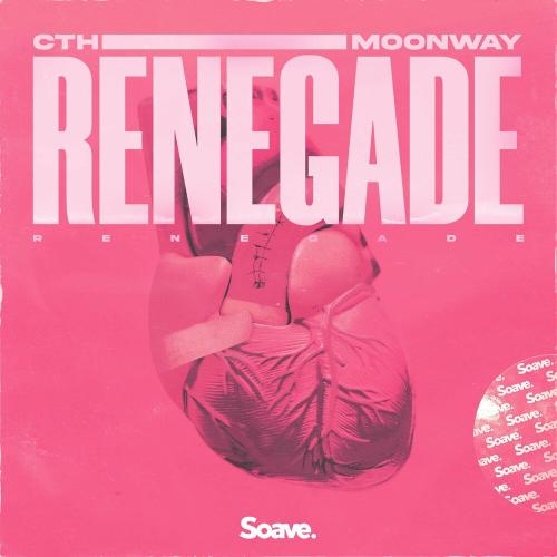 Renegade - CTH & Moonway