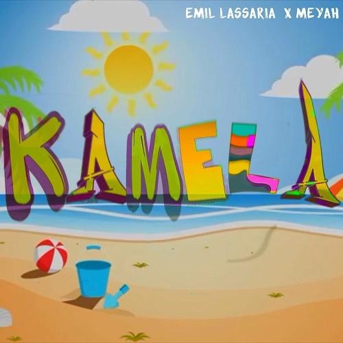 Kamela - Emil Lassaria & Meyah