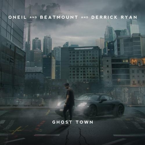 Ghost Town - Oneil feat. Beatmount & Derrick Ryan