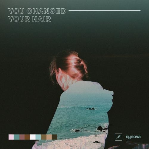 You Changed Your Hair - Synova