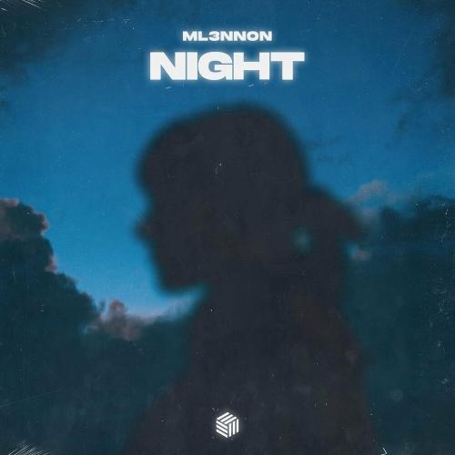 Night - ML3NNON