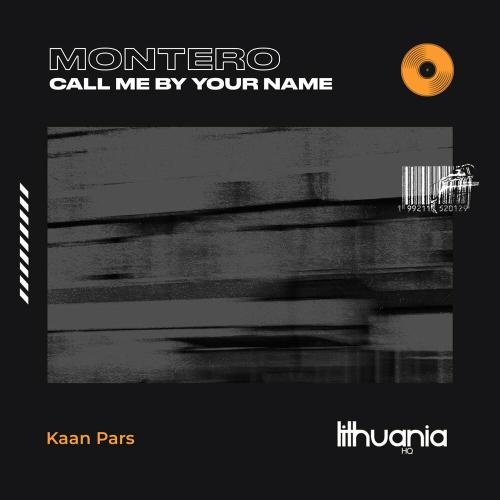 Montero (Call Me by Your Name) - Kaan Pars