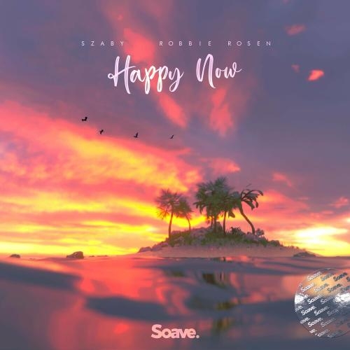 Happy Now - Szaby feat. Robbie Rosen