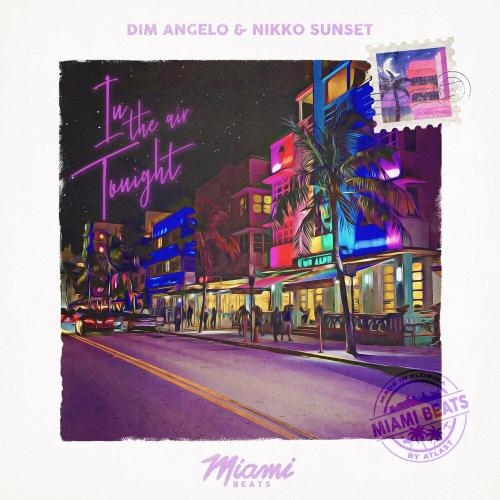 In The Air Tonight - Dim Angelo & Nikko Sunset