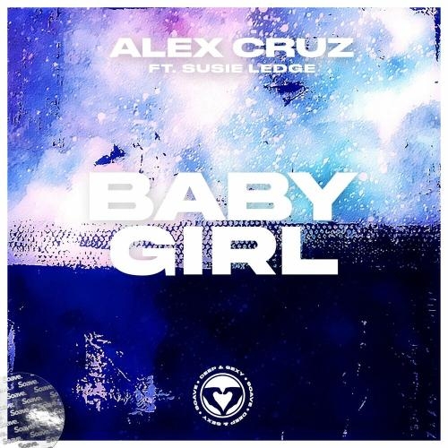 Baby Girl - Alex Cruz feat. Susie Ledge