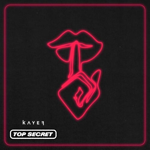 Top Secret - Kayef