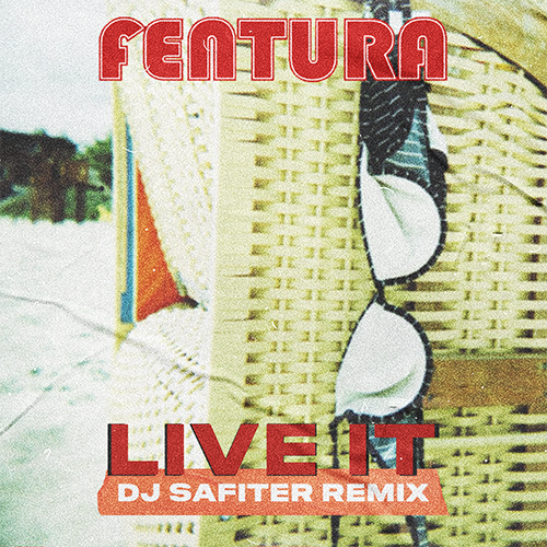 Live It (DJ Safiter Radio Edit) - Fentura