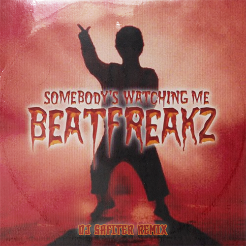 Somebody Is Watching Me (DJ Safiter Radio Edit) - Beatfreakz feat. Hi Tack