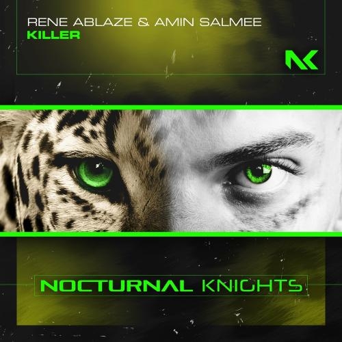 Killer - Rene Ablaze feat. Amin Salmee