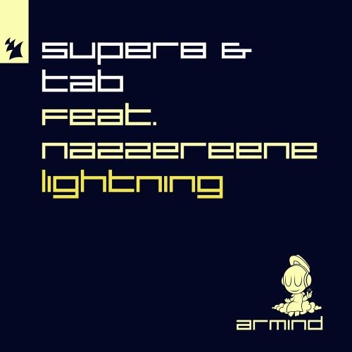 Lightning - Super8 & Tab feat. Nazzereene