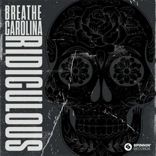 Ridiculous - Breathe Carolina