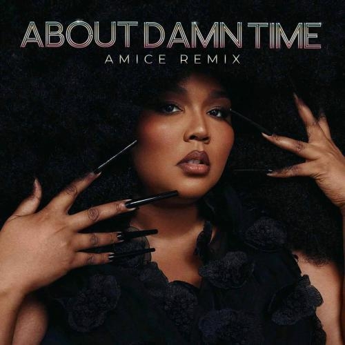 About Damn Time (Amice Remix) - Lizzo