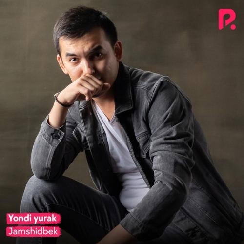 Yondi yurak - Jamshidbek