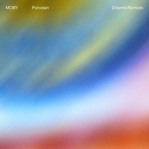 Porcelain (Feat. Jim James) (Efdemin Remix) - Moby