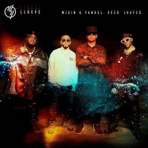 Llueve - Wisin x Yandel feat. Sech x Jhay Cortez