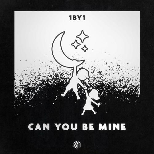 Can You Be Mine - 1BY1