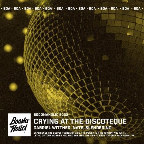 Crying at the Discoteque - Slenderino, Gabriel Wittner & NATE