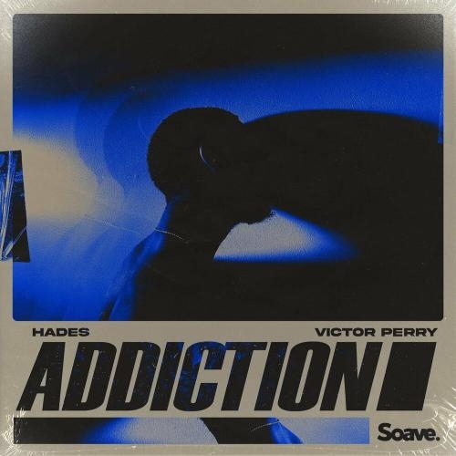 Addiction - Hades & Victor Perry