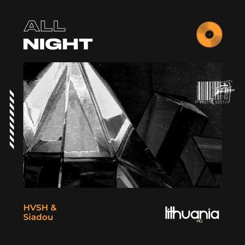 All Night - HVSH & Siadou