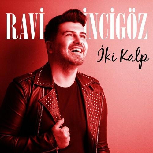 İki Kalp (Enerjik) - Ravi İncigöz