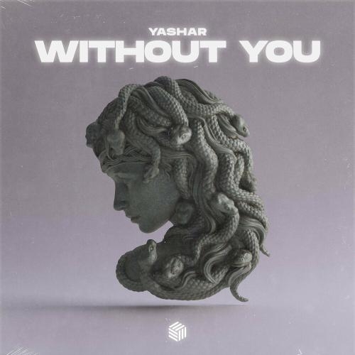 Without You - Yashar