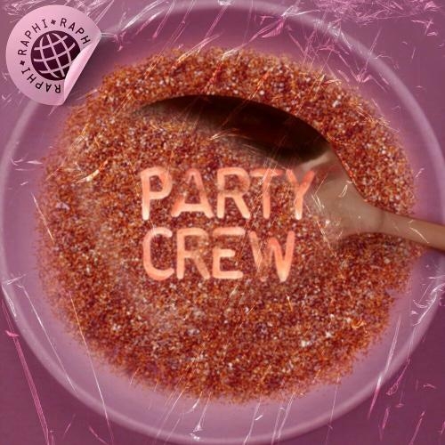 Party Crew - Raphi