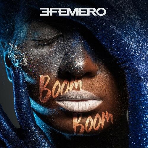 Boom Boom - Efemero