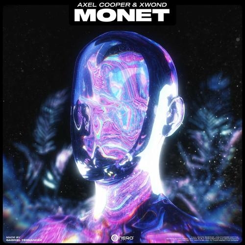 MONET - Axel Cooper & XWOND