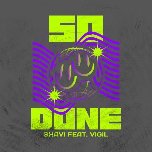 So Done - Shavi feat. Vigil