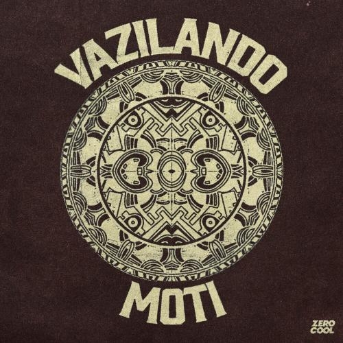 Vazilando - Moti