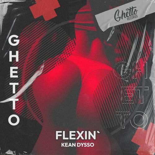 Flexin - Kean Dysso