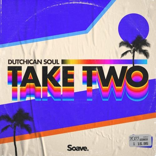 Take Two - Dutchican Soul