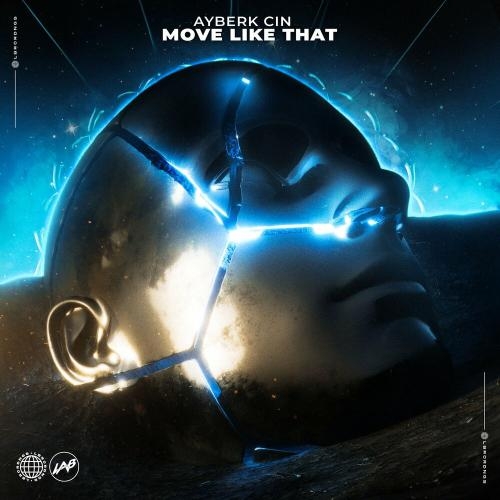 Move Like That - Ayberk Cin