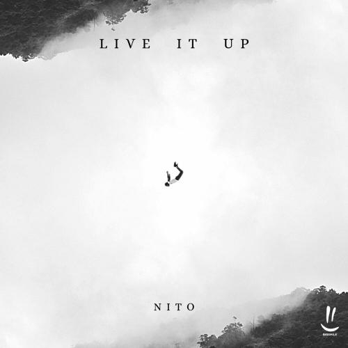 Live It Up - Nito