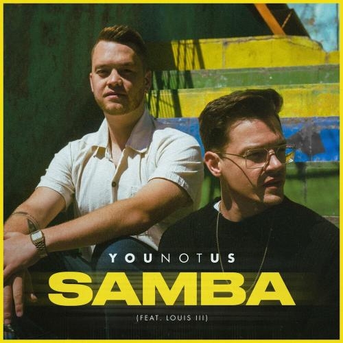 Samba - YouNotUs feat. Louis Iii