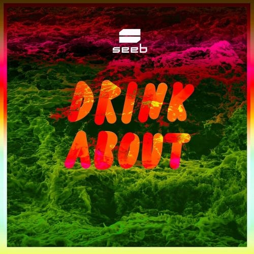 Drink About (Wolfgang Wee x Marcus Neby Remix) - Seeb feat. Dagny