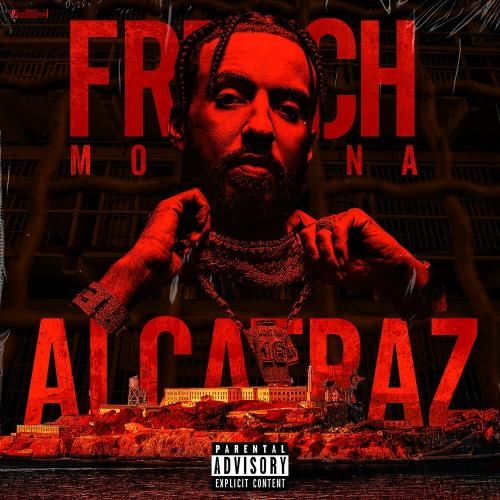 Alcatraz - French Montana