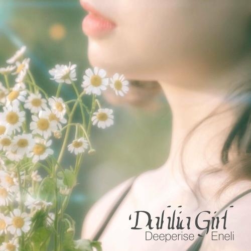 Dahlia Girl - Deeperise & Eneli